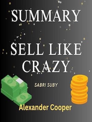 cover image of Summary of Sell Like Crazy